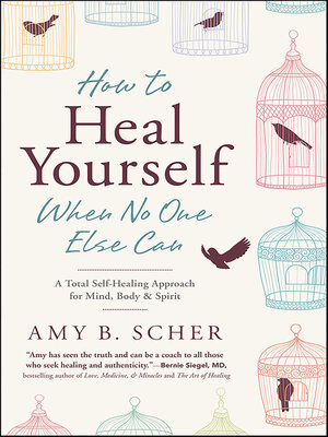 How to Heal Yourself When No One Else Can - ebook
